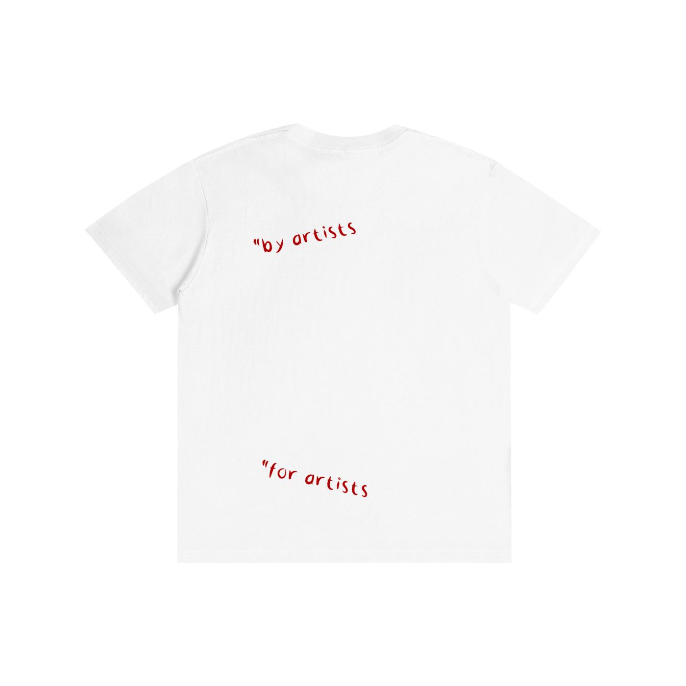 "By artists For artists" Pure Cotton T-Shirt